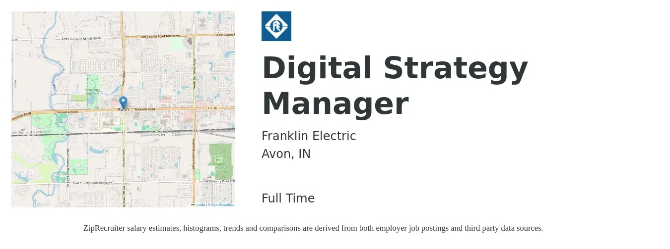 Franklin Electric job posting for a Digital Strategy Manager in Avon, IN with a salary of $80,100 to $130,400 Yearly with a map of Avon location.