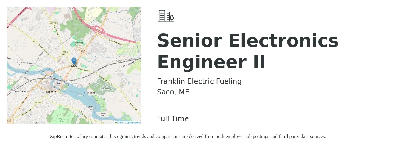 Franklin Electric Fueling job posting for a Senior Electronics Engineer II in Saco, ME with a salary of $112,600 to $138,700 Yearly with a map of Saco location.