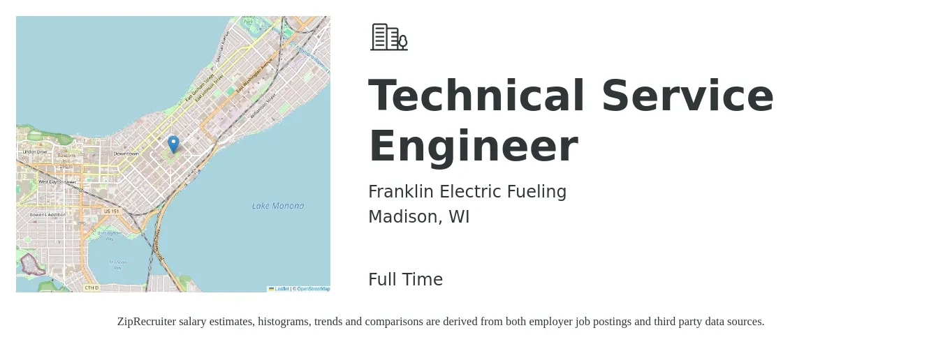 Franklin Electric Fueling job posting for a Technical Service Engineer in Madison, WI with a salary of $99,800 to $144,100 Yearly with a map of Madison location.