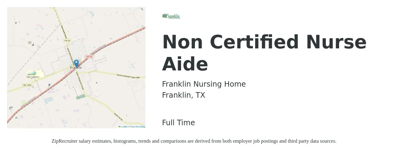 Franklin Nursing Home job posting for a Non Certified Nurse Aide in Franklin, TX with a salary of $15 to $18 Hourly with a map of Franklin location.