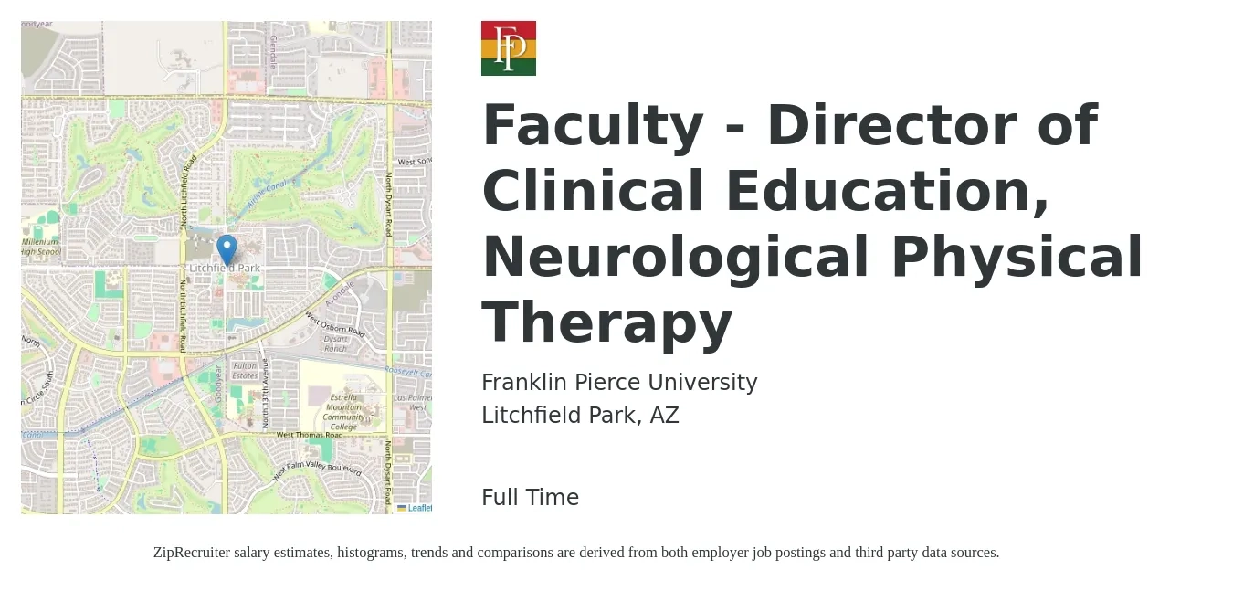 Franklin Pierce University job posting for a Faculty - Director of Clinical Education, Neurological Physical Therapy in Litchfield Park, AZ with a salary of $86,200 to $99,600 Yearly with a map of Litchfield Park location.