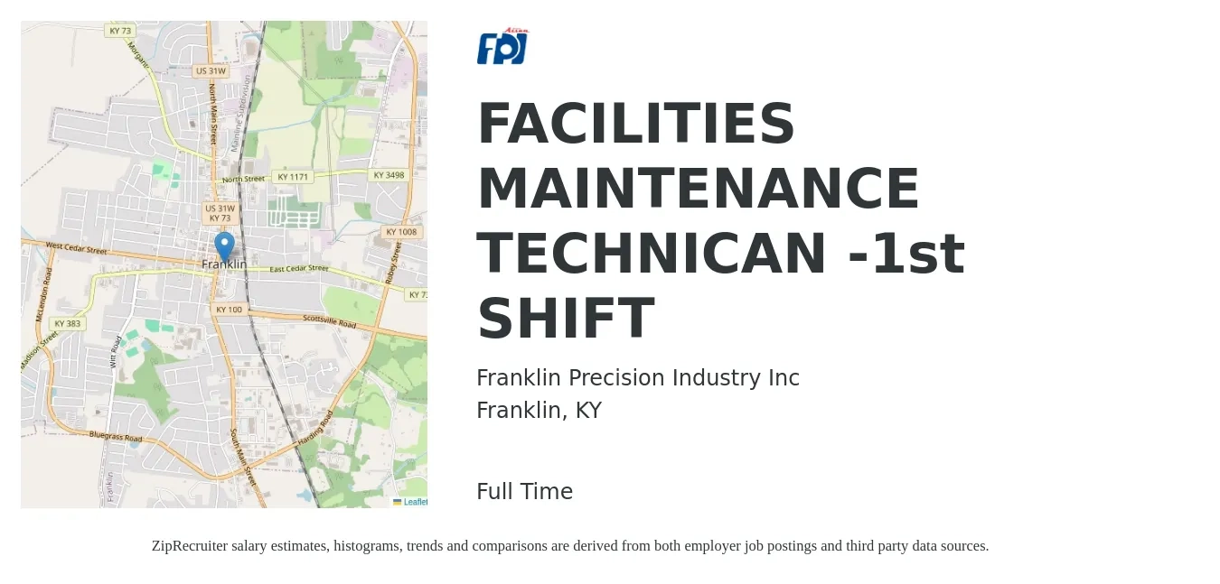 Franklin Precision Industry Inc job posting for a FACILITIES MAINTENANCE TECHNICAN -1st SHIFT in Franklin, KY with a salary of $17 to $23 Hourly with a map of Franklin location.