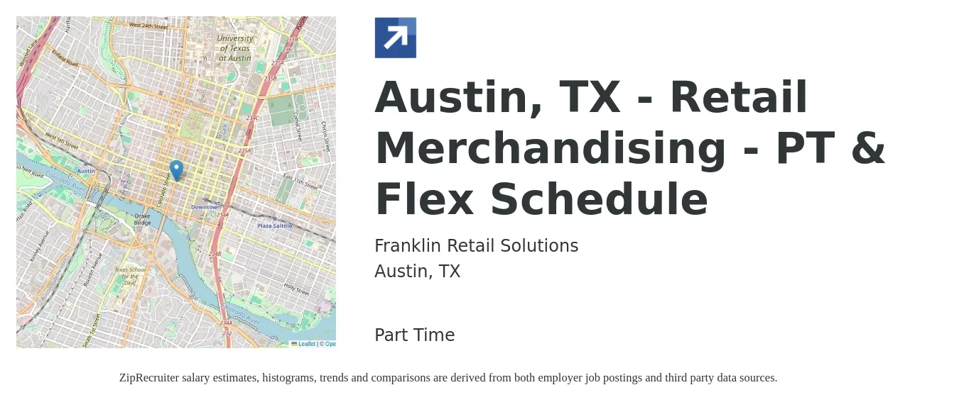 Franklin Retail Solutions job posting for a Austin, TX - Retail Merchandising - PT & Flex Schedule in Austin, TX with a salary of $14 to $17 Hourly with a map of Austin location.