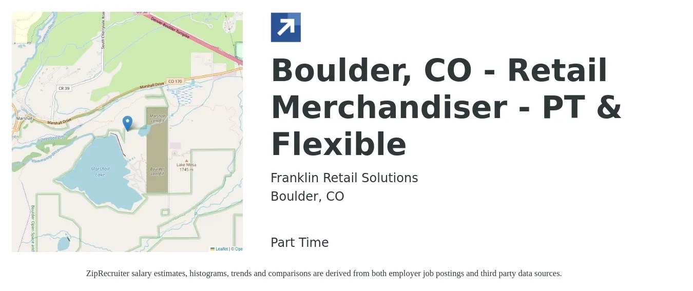 Franklin Retail Solutions job posting for a Boulder, CO - Retail Merchandiser - PT & Flexible in Boulder, CO with a salary of $14 to $18 Hourly with a map of Boulder location.
