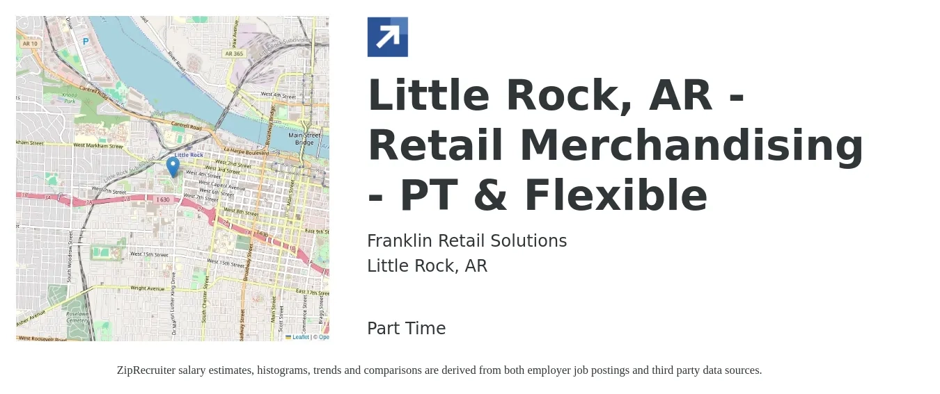 Franklin Retail Solutions job posting for a Little Rock, AR - Retail Merchandising - PT & Flexible in Little Rock, AR with a salary of $13 to $16 Hourly with a map of Little Rock location.