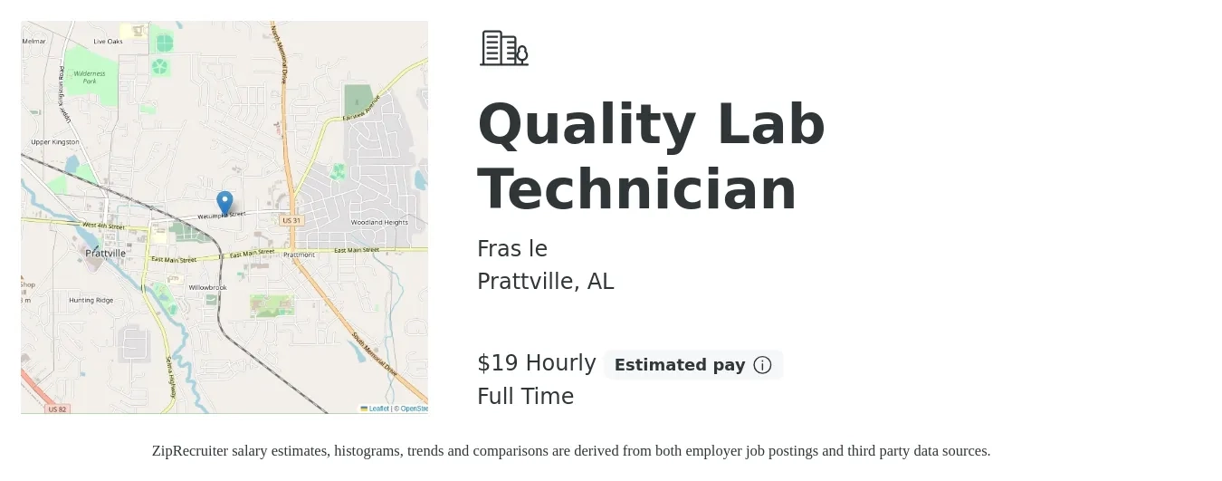 Fras le job posting for a Quality Lab Technician in Prattville, AL with a salary of $20 Hourly with a map of Prattville location.
