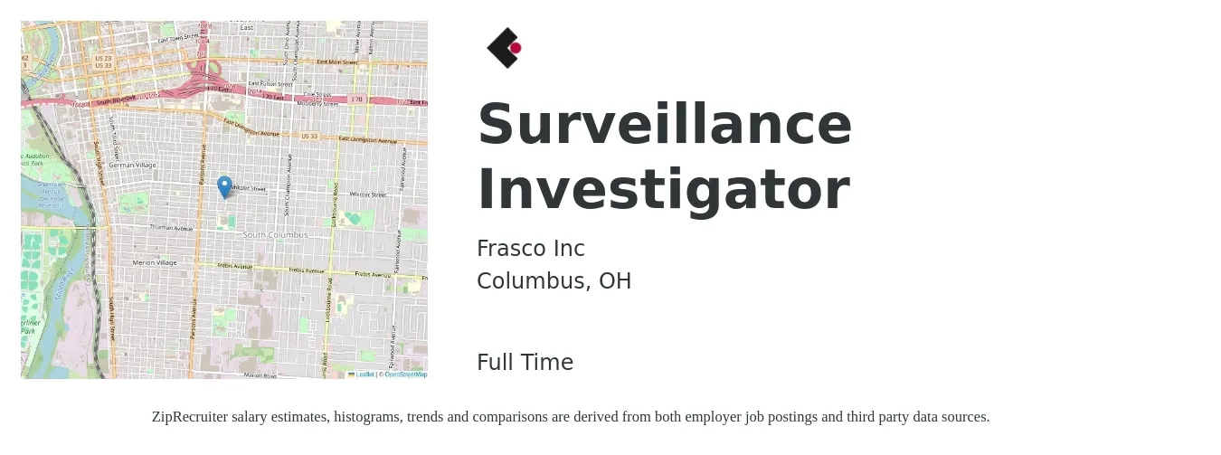 Frasco Inc job posting for a Surveillance Investigator in Columbus, OH with a salary of $21 to $26 Hourly with a map of Columbus location.