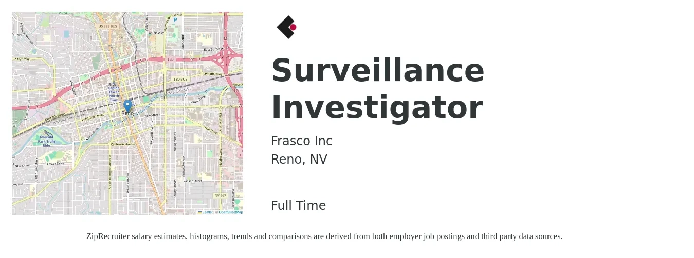 Frasco Inc job posting for a Surveillance Investigator in Reno, NV with a salary of $22 to $26 Hourly with a map of Reno location.