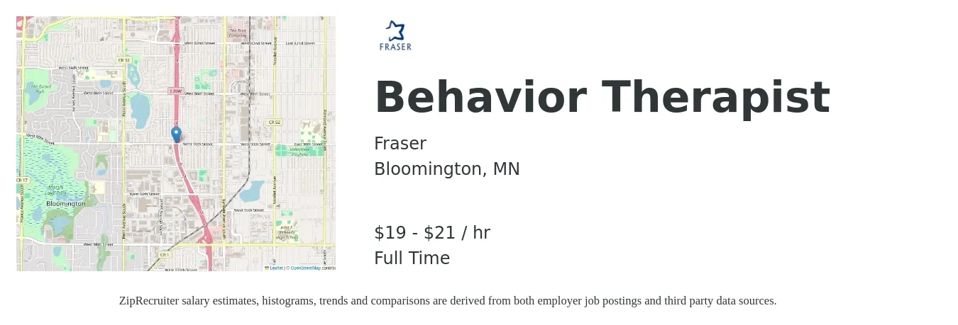 Fraser job posting for a Behavior Therapist in Bloomington, MN with a salary of $20 to $22 Hourly with a map of Bloomington location.