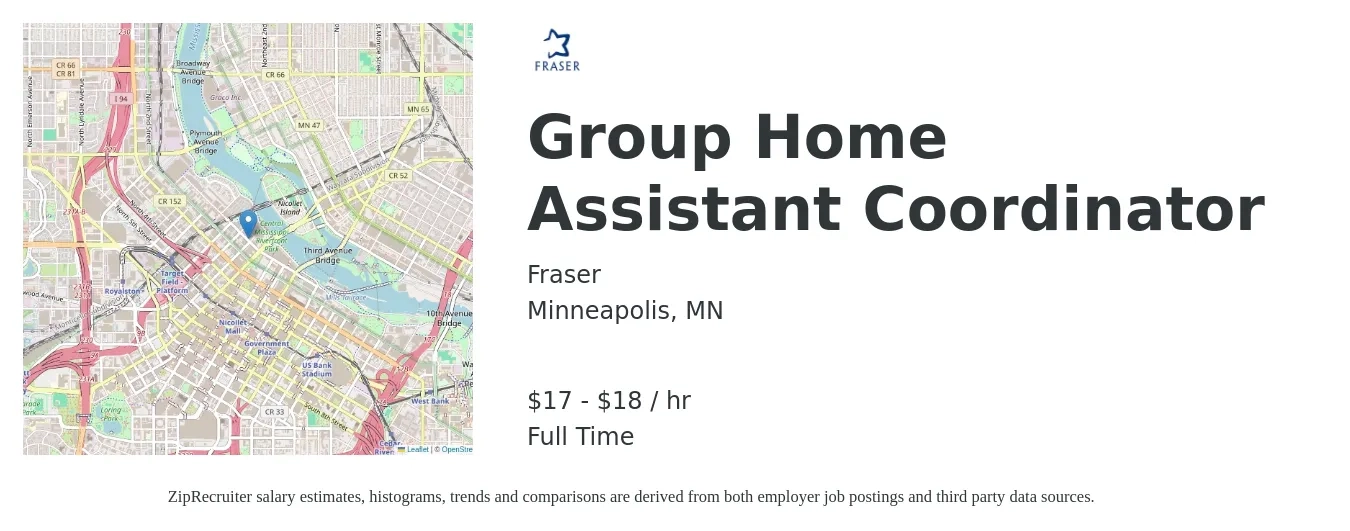 Fraser job posting for a Group Home Assistant Coordinator in Minneapolis, MN with a salary of $18 to $19 Hourly with a map of Minneapolis location.