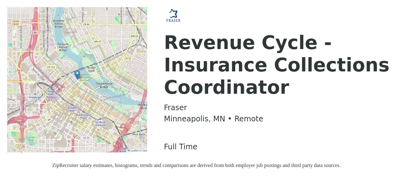 Fraser job posting for a Revenue Cycle - Insurance Collections Coordinator in Minneapolis, MN with a salary of $18 to $26 Hourly with a map of Minneapolis location.