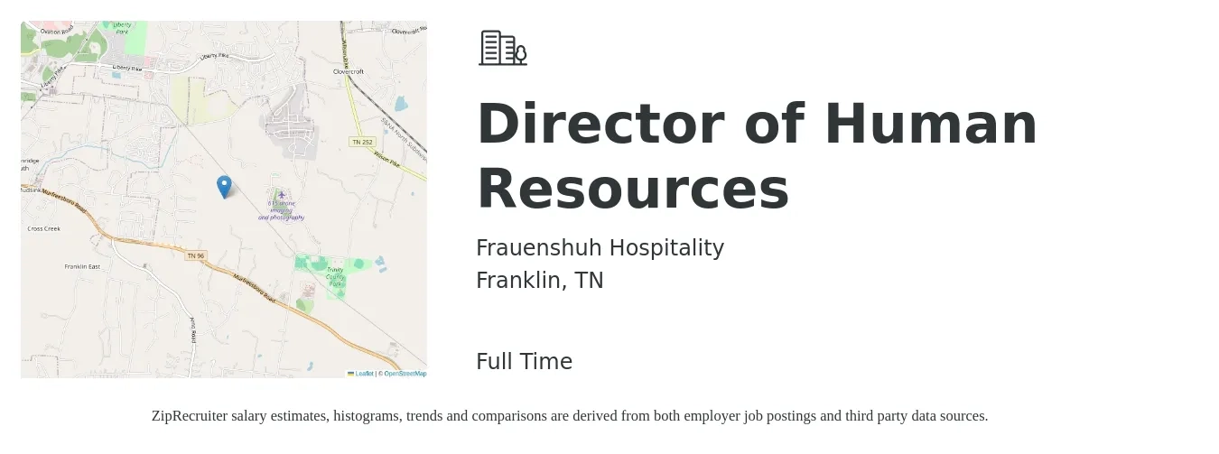 Frauenshuh Hospitality job posting for a Director of Human Resources in Franklin, TN with a salary of $87,400 to $134,800 Yearly with a map of Franklin location.