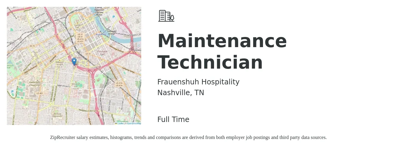 Frauenshuh Hospitality job posting for a Maintenance Technician in Nashville, TN with a salary of $18 to $26 Hourly with a map of Nashville location.