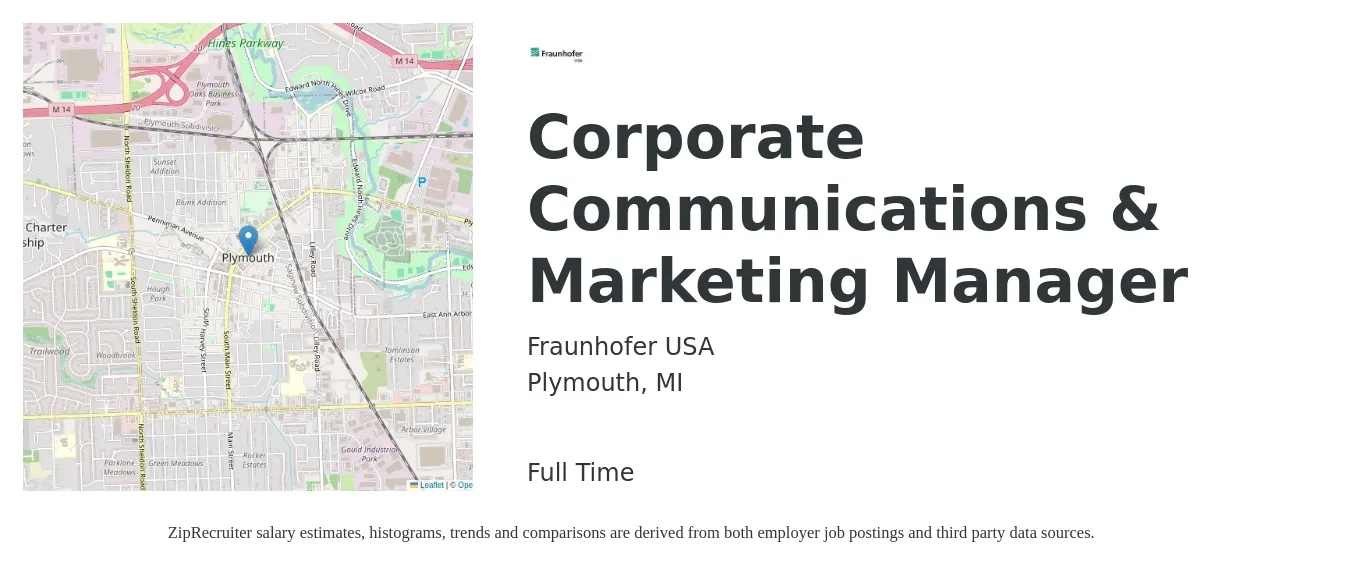 Fraunhofer USA job posting for a Corporate Communications & Marketing Manager in Plymouth, MI with a salary of $44 to $68 Hourly with a map of Plymouth location.
