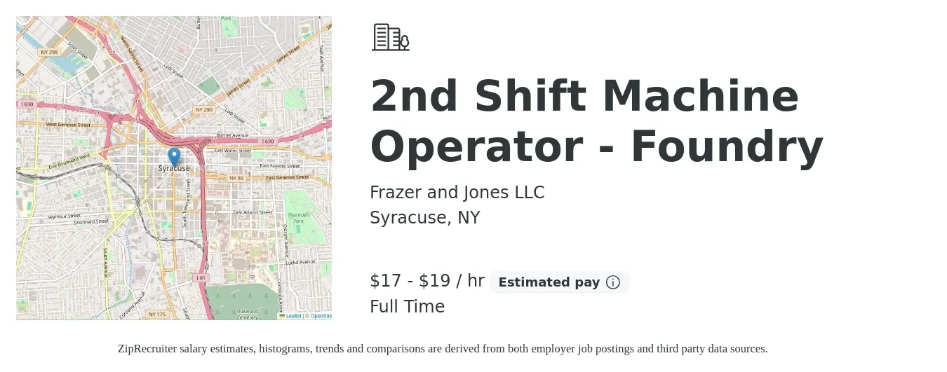 Frazer and Jones LLC job posting for a 2nd Shift Machine Operator - Foundry in Syracuse, NY with a salary of $18 to $20 Hourly with a map of Syracuse location.