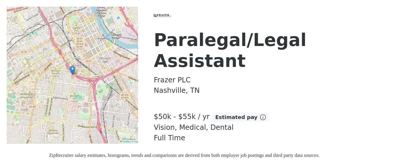 Frazer PLC job posting for a Paralegal/Legal Assistant in Nashville, TN with a salary of $50,000 to $55,000 Yearly and benefits including dental, medical, pto, and vision with a map of Nashville location.