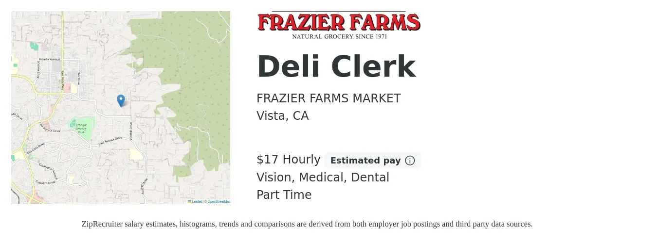 FRAZIER FARMS MARKET job posting for a Deli Clerk in Vista, CA with a salary of $18 Hourly and benefits including medical, retirement, vision, and dental with a map of Vista location.