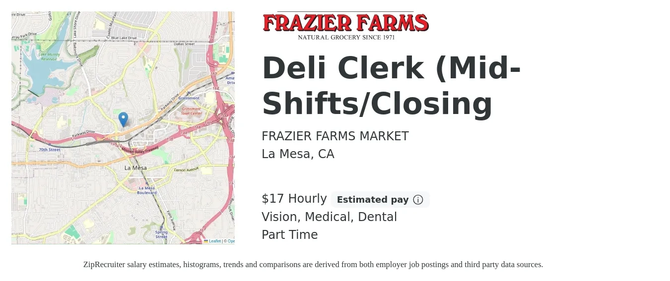 FRAZIER FARMS MARKET job posting for a Deli Clerk (Mid-Shifts/Closing in La Mesa, CA with a salary of $18 Hourly and benefits including medical, retirement, vision, and dental with a map of La Mesa location.
