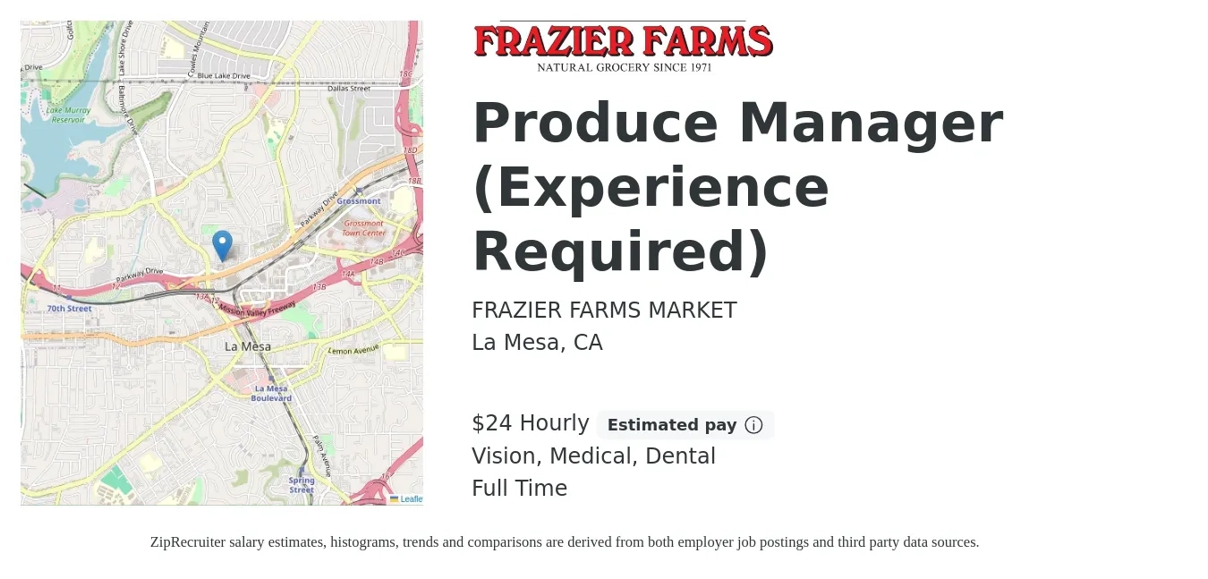 FRAZIER FARMS MARKET job posting for a Produce Manager (Experience Required) in La Mesa, CA with a salary of $25 Hourly and benefits including dental, life_insurance, medical, pto, retirement, and vision with a map of La Mesa location.