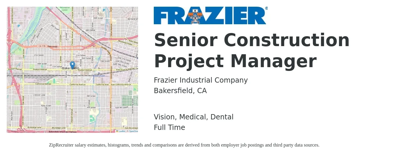 Frazier Industrial Company job posting for a Senior Construction Project Manager in Bakersfield, CA with a salary of $115,300 to $156,700 Yearly and benefits including dental, life_insurance, medical, retirement, and vision with a map of Bakersfield location.