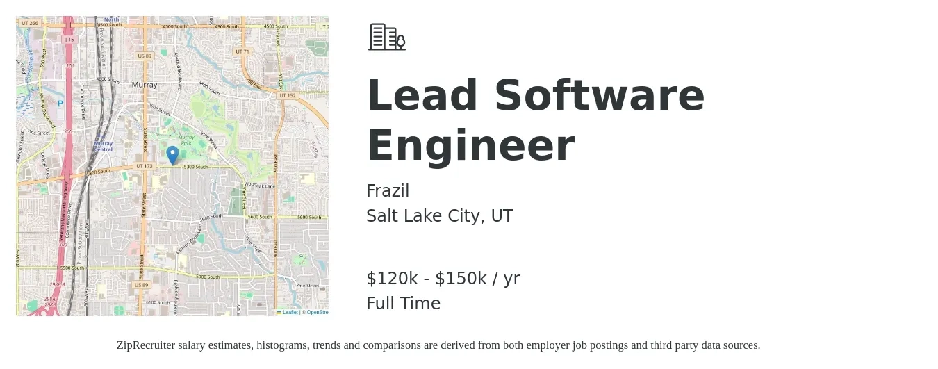 Frazil job posting for a Lead Software Engineer in Salt Lake City, UT with a salary of $120,000 to $150,000 Yearly with a map of Salt Lake City location.