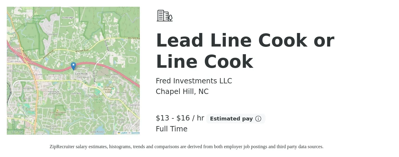 Fred Investments LLC job posting for a Lead Line Cook or Line Cook in Chapel Hill, NC with a salary of $14 to $17 Hourly with a map of Chapel Hill location.