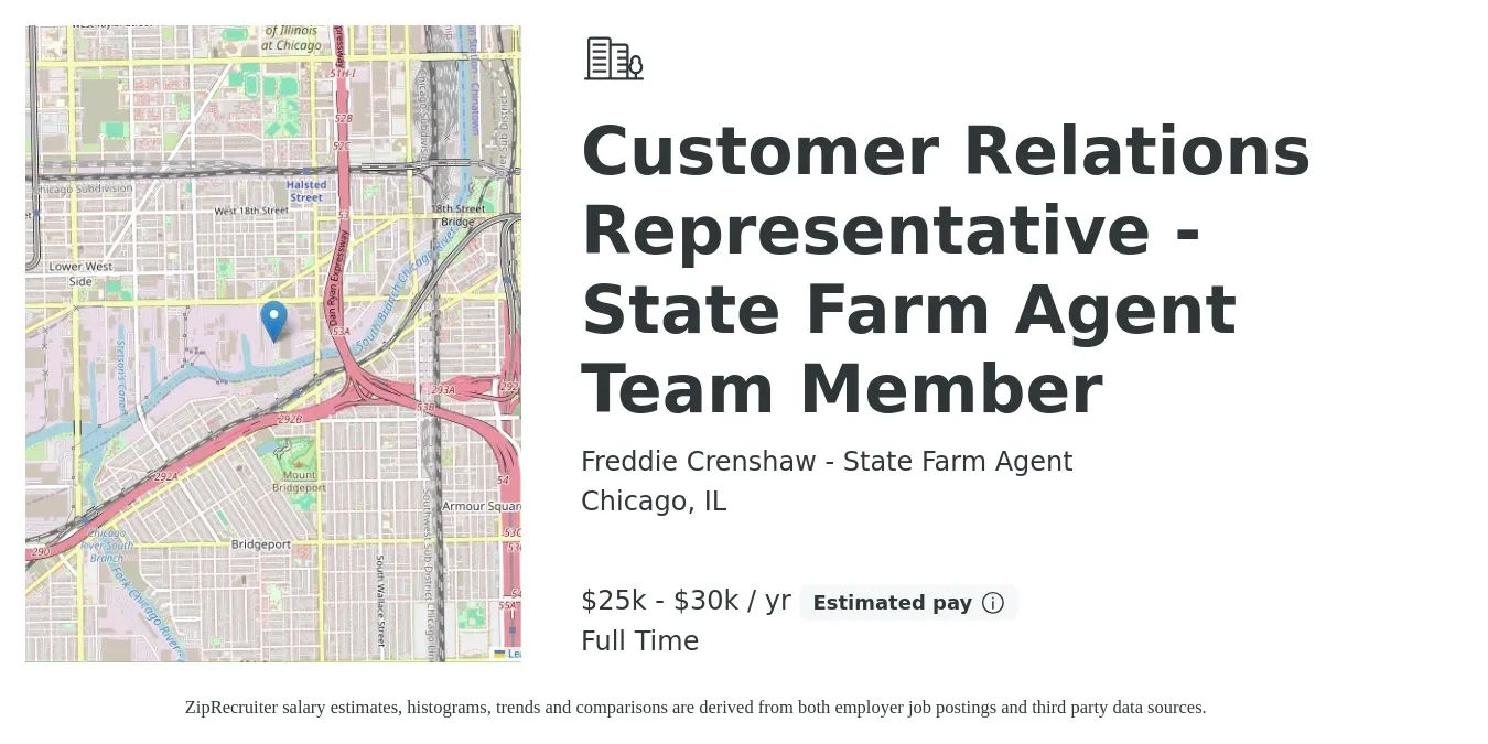 Freddie Crenshaw - State Farm Agent job posting for a Customer Relations Representative - State Farm Agent Team Member in Chicago, IL with a salary of $25,000 to $30,000 Yearly with a map of Chicago location.