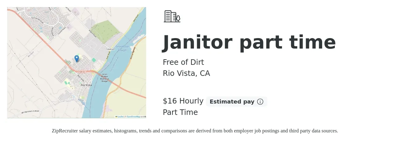 Free of Dirt job posting for a Janitor part time in Rio Vista, CA with a salary of $17 Hourly with a map of Rio Vista location.