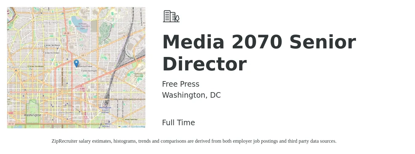 Free Press job posting for a Media 2070 Senior Director in Washington, DC with a salary of $110,000 to $125,000 Yearly with a map of Washington location.