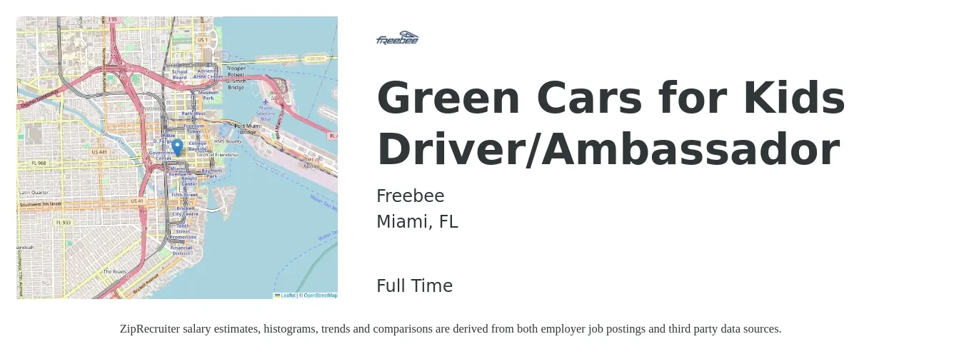 Freebee job posting for a Green Cars for Kids Driver/Ambassador in Miami, FL with a salary of $18 Hourly with a map of Miami location.