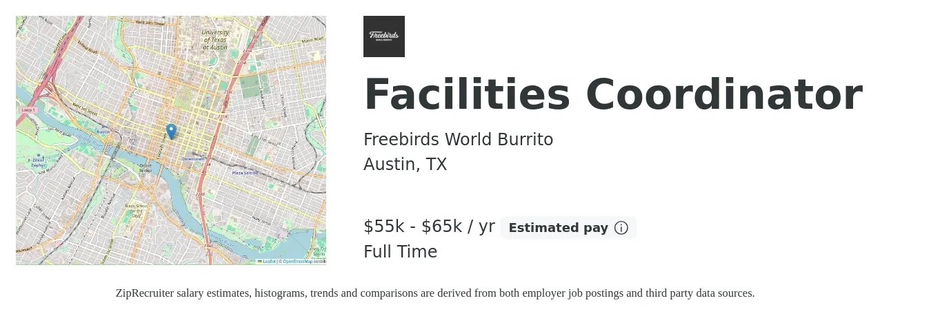 Freebirds World Burrito job posting for a Facilities Coordinator in Austin, TX with a salary of $55,000 to $65,000 Yearly with a map of Austin location.