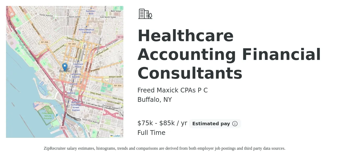 Freed Maxick CPAs P C job posting for a Healthcare Accounting Financial Consultants in Buffalo, NY with a salary of $75,000 to $85,000 Yearly with a map of Buffalo location.