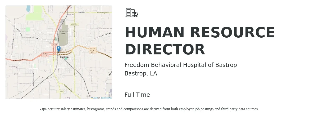 Freedom Behavioral Hospital of Bastrop job posting for a HUMAN RESOURCE DIRECTOR in Bastrop, LA with a salary of $46,000 to $50,000 Yearly with a map of Bastrop location.