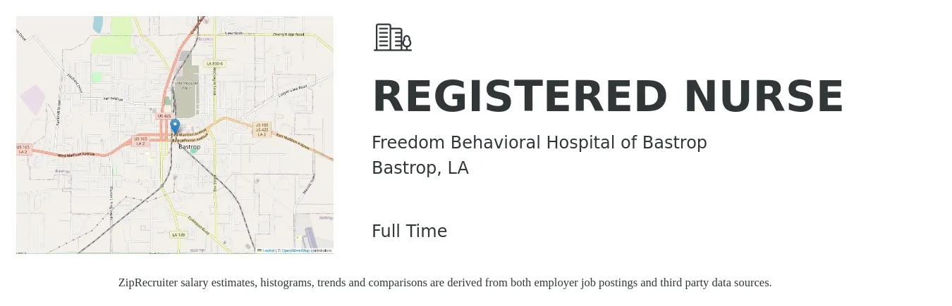 Freedom Behavioral Hospital of Bastrop job posting for a REGISTERED NURSE in Bastrop, LA with a salary of $26 to $41 Hourly with a map of Bastrop location.