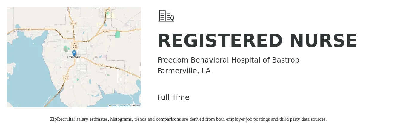 Freedom Behavioral Hospital of Bastrop job posting for a REGISTERED NURSE in Farmerville, LA with a salary of $31 to $49 Hourly with a map of Farmerville location.