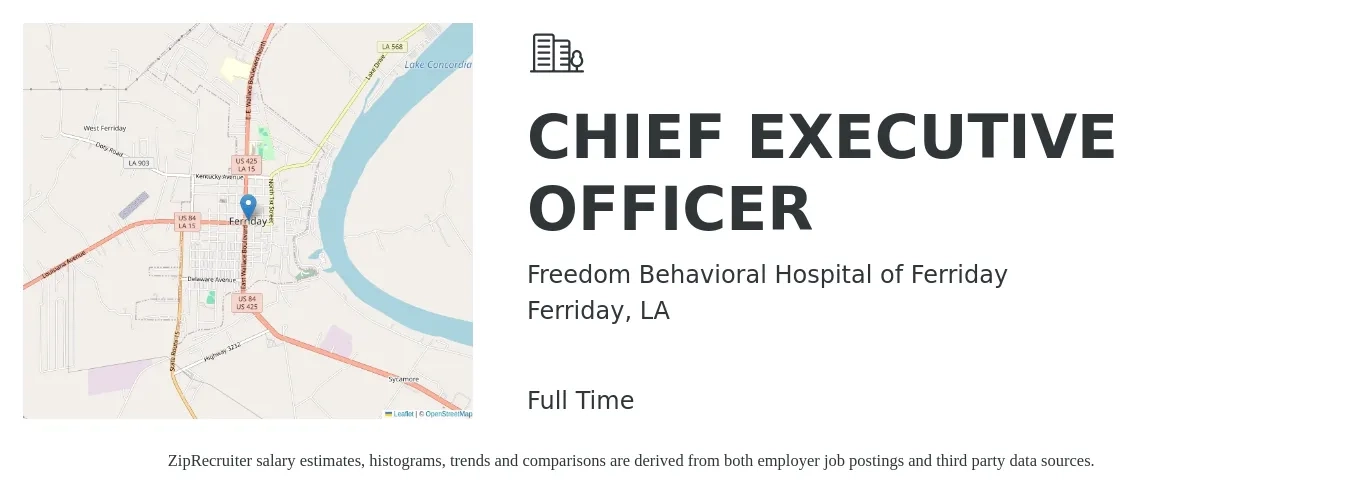 Freedom Behavioral Hospital of Ferriday job posting for a CHIEF EXECUTIVE OFFICER in Ferriday, LA with a salary of $93,300 to $137,600 Yearly with a map of Ferriday location.