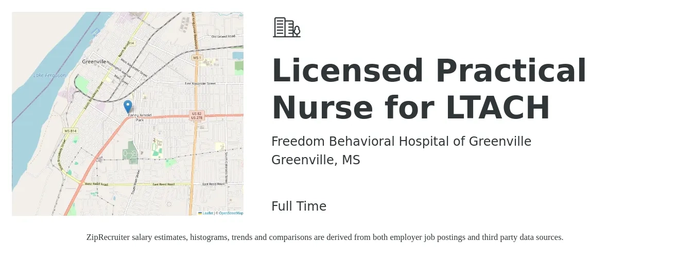 Freedom Behavioral Hospital of Greenville job posting for a Licensed Practical Nurse for LTACH in Greenville, MS with a salary of $24 to $32 Hourly with a map of Greenville location.