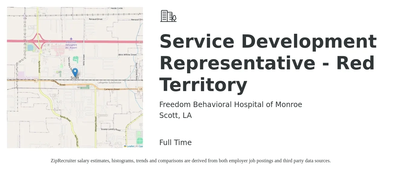 Freedom Behavioral Hospital of Monroe job posting for a Service Development Representative - Red Territory in Scott, LA with a salary of $34,100 to $40,600 Yearly with a map of Scott location.
