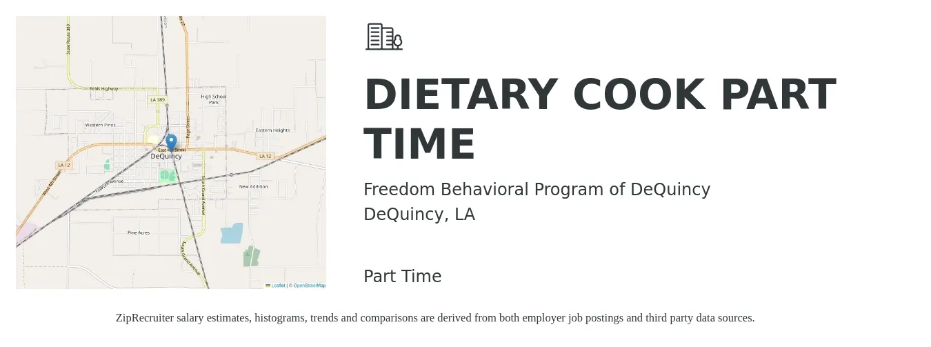 Freedom Behavioral Program of DeQuincy job posting for a DIETARY COOK PART TIME in DeQuincy, LA with a salary of $13 to $16 Hourly with a map of DeQuincy location.