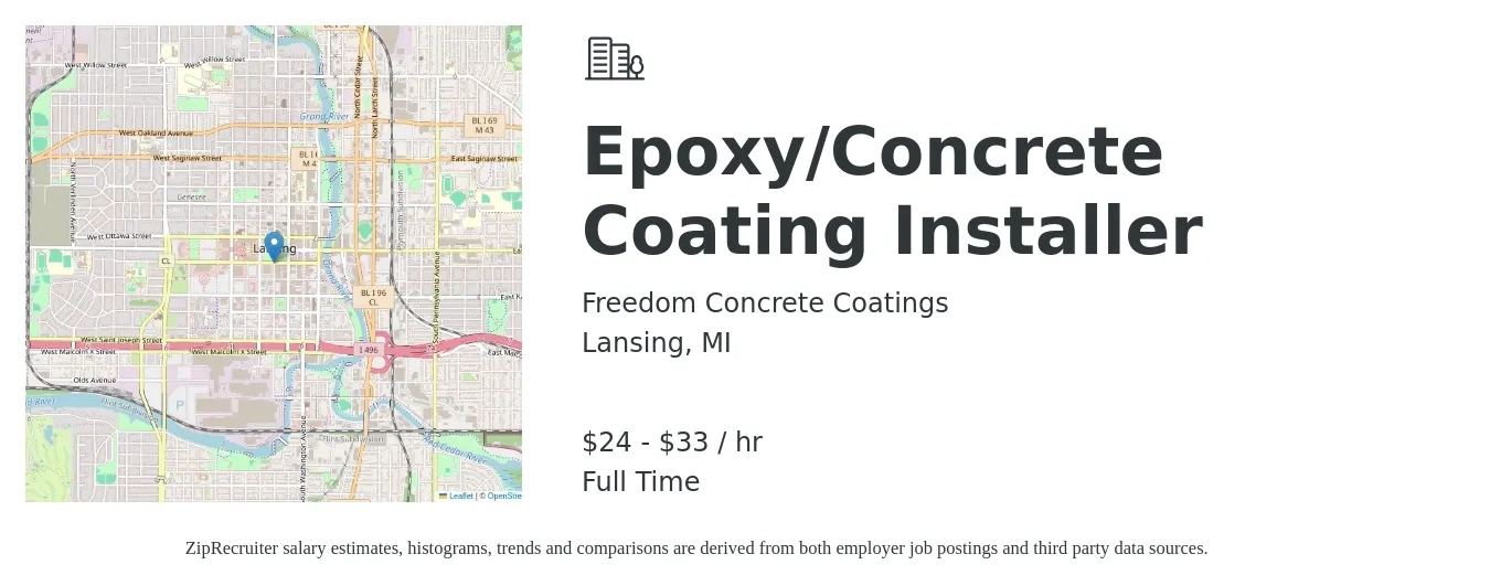 Freedom Concrete Coatings job posting for a Epoxy & Concrete Coating Installer in Lansing, MI with a salary of $25 to $35 Hourly with a map of Lansing location.
