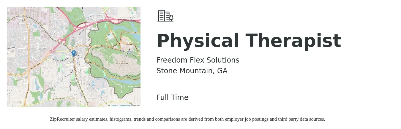 Freedom Flex Solutions job posting for a Physical Therapist in Stone Mountain, GA with a salary of $1,500 to $1,940 Weekly with a map of Stone Mountain location.