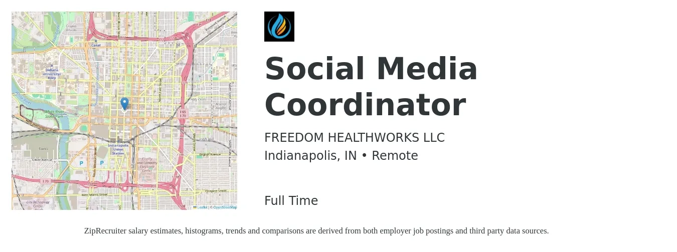 FREEDOM HEALTHWORKS LLC job posting for a Social Media Coordinator in Indianapolis, IN with a salary of $19 to $26 Hourly with a map of Indianapolis location.