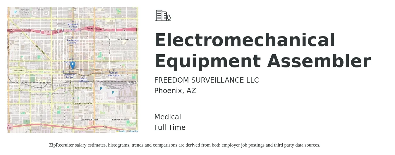 FREEDOM SURVEILLANCE LLC job posting for a Electromechanical Equipment Assembler in Phoenix, AZ with a salary of $26 to $32 Hourly and benefits including medical, and pto with a map of Phoenix location.