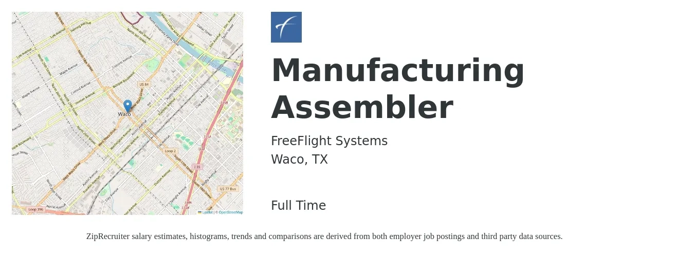 FreeFlight Systems job posting for a Manufacturing Assembler in Waco, TX with a salary of $17 Hourly with a map of Waco location.