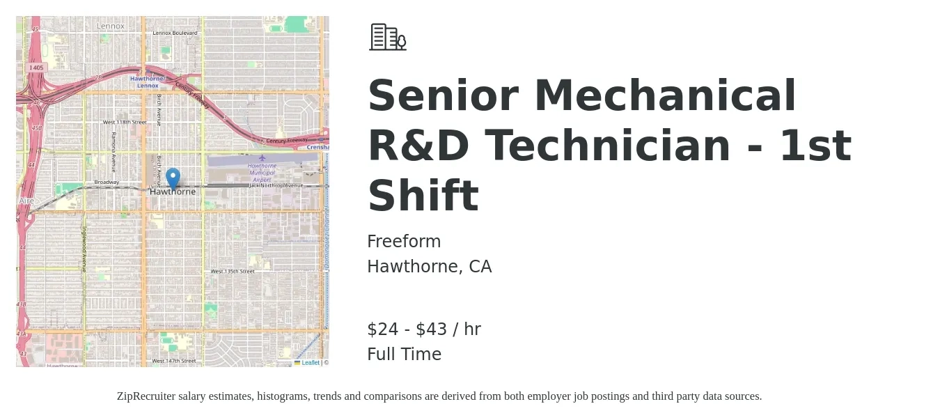 Freeform job posting for a Senior Mechanical R&D Technician - 1st Shift in Hawthorne, CA with a salary of $25 to $45 Hourly with a map of Hawthorne location.
