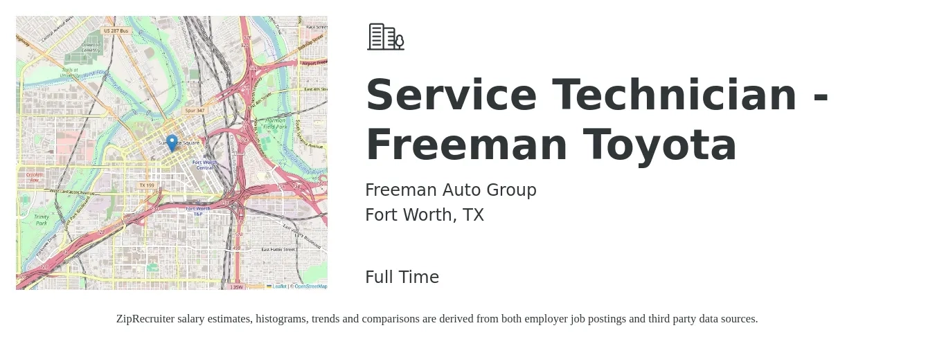 Freeman Auto Group job posting for a Service Technician - Freeman Toyota in Fort Worth, TX with a salary of $18 to $30 Hourly with a map of Fort Worth location.