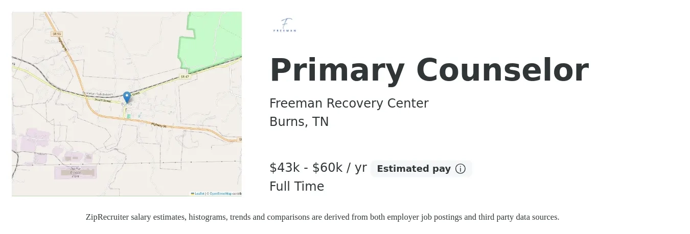 Freeman Recovery Center job posting for a Primary Counselor in Burns, TN with a salary of $43,888 to $60,000 Yearly with a map of Burns location.