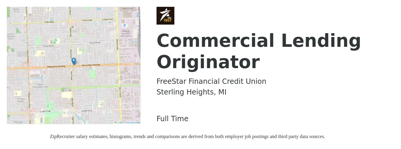 FreeStar Financial Credit Union job posting for a Commercial Lending Originator in Sterling Heights, MI with a salary of $74,600 to $108,600 Yearly with a map of Sterling Heights location.