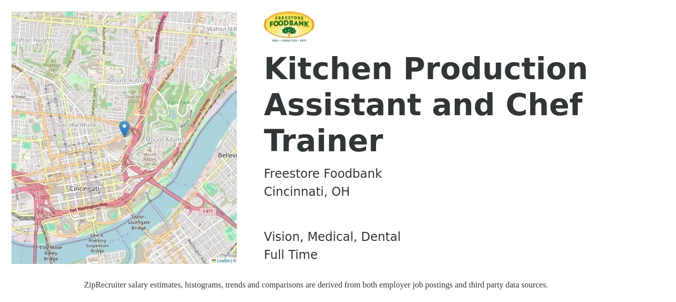 Freestore Foodbank job posting for a Kitchen Production Assistant and Chef Trainer in Cincinnati, OH with a salary of $14 to $16 Hourly and benefits including life_insurance, medical, pto, retirement, vision, and dental with a map of Cincinnati location.