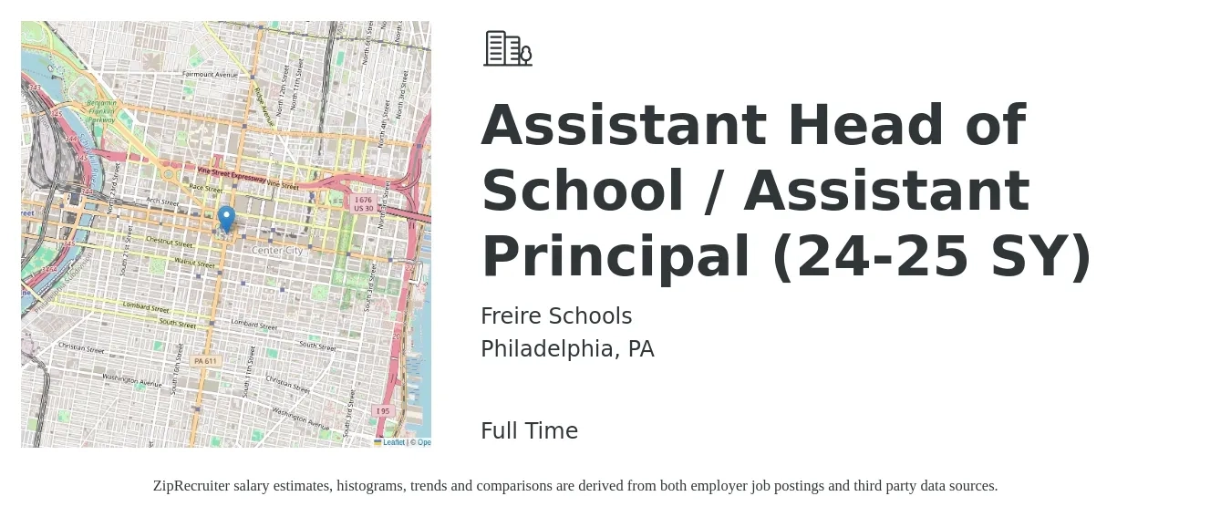 Freire Schools job posting for a Assistant Head of School / Assistant Principal (24-25 SY) in Philadelphia, PA with a salary of $59,500 to $102,400 Yearly with a map of Philadelphia location.